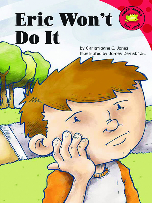 Title details for Eric Won't Do It by James Demski - Available